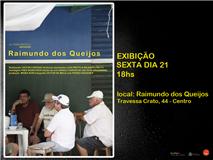 RAIMUNDO DOS QUEIJOS, O FILME