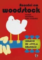 ACORDEI EM WOODSTOCK