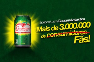 GUARANÁ ANTARCTICA CONQUISTA 3 MILHÕES DE FÃS NO FACEBOOK