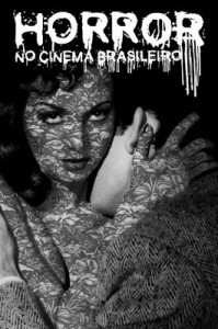 HORROR NO CINEMA BRASILEIRO