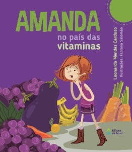 Saúde e nutrição no novo livro da coleção Aventuras de Amanda