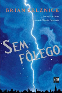 “Sem Fôlego”, obra do best-seller Brian Selznick, vira filme com estreia nos cinemas brasileiros em outubro