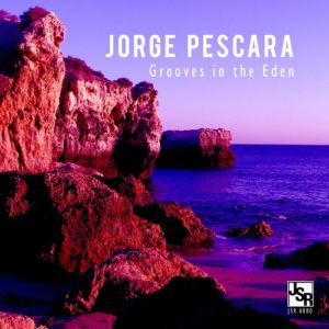 Jorge Pescara lança seu terceiro CD solo “Grooves in the Eden”