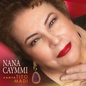 Nana Caymmi volta ao disco em tributo a Tito Madi