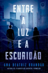 Entre a Luz e a Escuridão tem lançamento confirmado em São Paulo