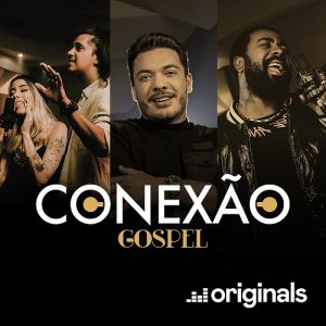 Wesley se une à Casa Worship e Clovis no lançamento do projeto “Conexão Gospel”, da Deezer