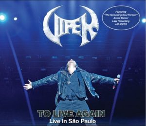 VIPER lança nova versão do álbum ao vivo To Live Again com a faixa-bônus “The Spreading Soul Forever”