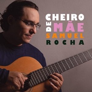 Samuel Rocha lança música em homenagem às mães