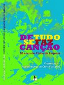 Aberta  pré-venda do livro que vai celebrar os 50 anos do Clube da Esquina