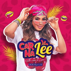 Debora Lee lança  repertório   para o Carnaval