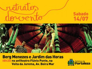 BERG MENEZES E  O JARDIM DAS HORAS NO RETRATO DO VENTO