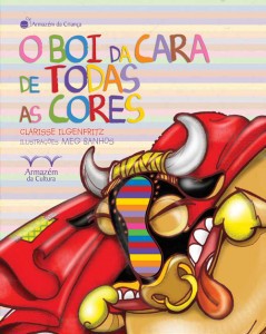 LIVRO INFANTIL AMPLIA O UNIVERSO DAS CANÇÕES DE NINAR E MOSTRA A OUTRA FACE DO BOI DA CARA PRETA