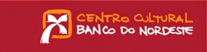 Programação da semana do Centro Cultural Banco do Nordeste-Fortaleza