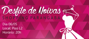 Mostra Noivas reúne criações e bate-papo no Shopping Parangaba