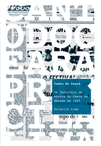 Jornalista lança livro sobre os festivais de música do Ceará na década de 60
