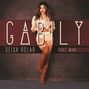 Gabily lança “Deixa Rolar”