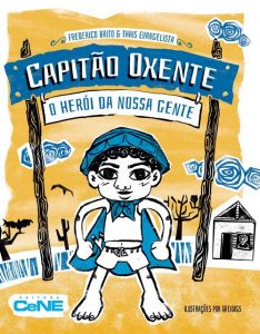 Editora Cene lança o livro Capitão Oxente, o Herói da Nossa Gente tem lançamento no Shopping RioMar Fortaleza