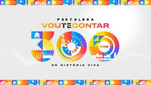 Sistema Verdes Mares lança campanha em homenagem aos 300 anos de Fortaleza